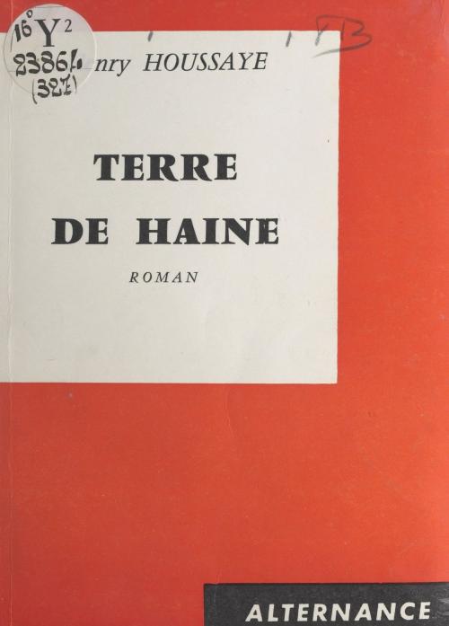 Cover of the book Terre de haine by Henry Houssaye, FeniXX réédition numérique