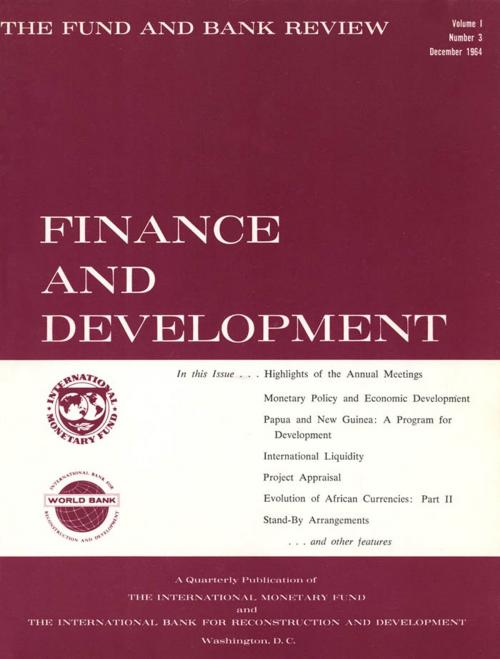Cover of the book Finance & Development, December 1964 by International Monetary Fund. External Relations Dept., INTERNATIONAL MONETARY FUND