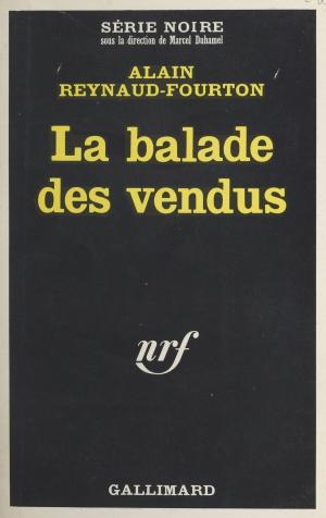 Cover of the book La balade des vendus by Serge Lehman