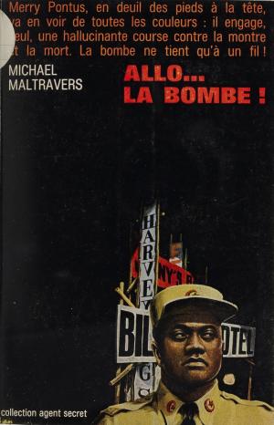 Cover of the book Allo... la bombe ! by Maurice Guinguand, Francis Mazière
