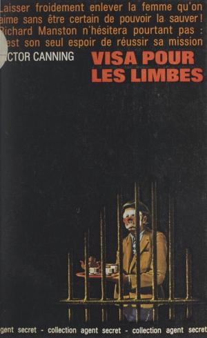 Cover of the book Visa pour les limbes by Claude Martin, Bonhoure, Pierre Laffont, Claude Tchou