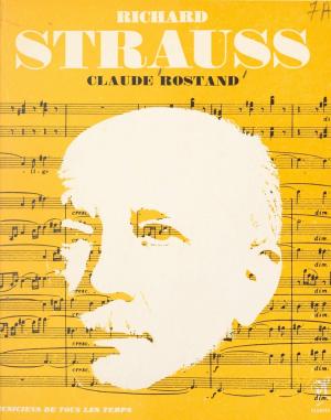 Cover of the book Richard Strauss by Robert Davreu, Michel Deguy, Bernard Delvaille
