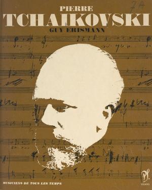 Book cover of Piotr Illitch Tchaïkovski
