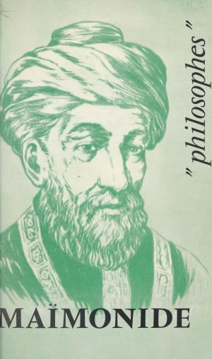 Cover of the book Maïmonide by Jean Nogué