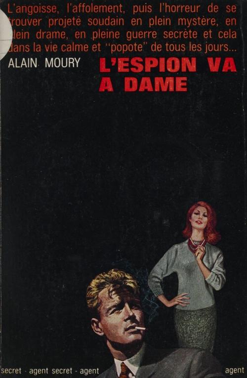 Cover of the book L'espion va à dame by Alain Moury, Robert Laffont (réédition numérique FeniXX)