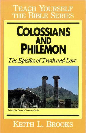 Cover of the book Colossians &amp; Philemon- Teach Yourself the Bible Series by Carol Barnier