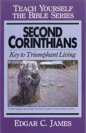 Cover of the book Second Corinthians- Teach Yourself the Bible Series by Tony Evans