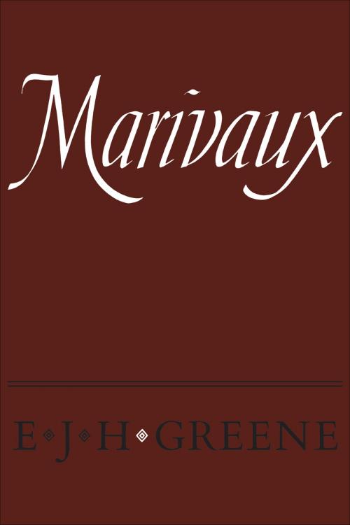 Cover of the book Marivaux by E. J. H. Greene, University of Toronto Press, Scholarly Publishing Division