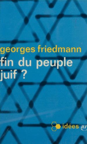 Cover of the book Fin du peuple juif ? by Noël Vindry
