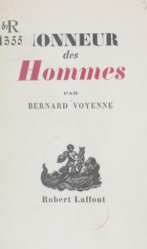 Cover of the book Honneur des hommes by Georges Bordonove