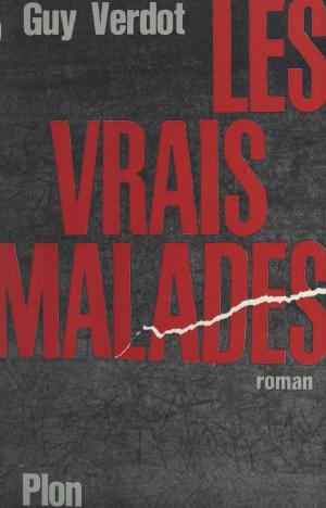 Book cover of Les vrais malades