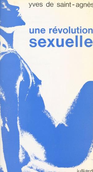 Cover of the book Une révolution sexuelle by Jules Vuillemin, Maurice Nadeau