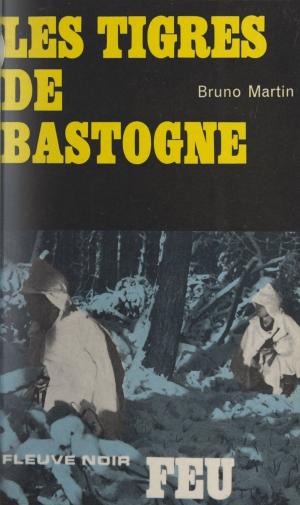 Cover of the book Les tigres de Bastogne by Jean-Pierre Garen