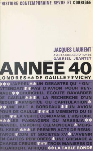 Cover of the book Année 40 by Jean Ferré, Jean-Pierre Dorian