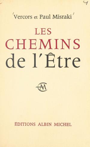 Book cover of Les chemins de l'être