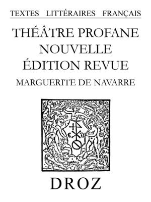 Book cover of Théâtre profane. Nouvelle édition revue.