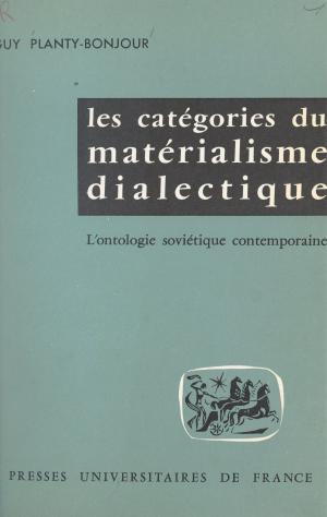 Cover of the book Les catégories du matérialisme dialectique by Louis Rougeot, Paul Angoulvent