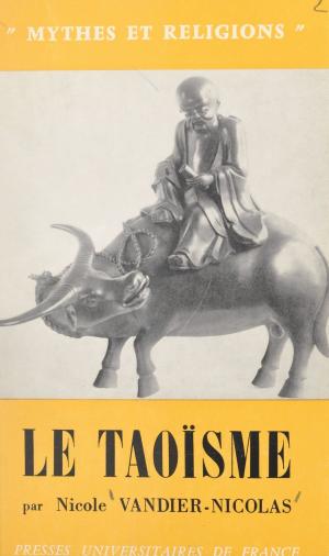 Cover of the book Le taoïsme by Geneviève Giudicelli-Delage