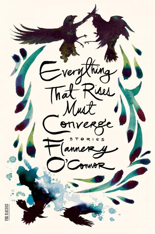 Cover of the book Everything That Rises Must Converge by Flannery O'Connor, Farrar, Straus and Giroux