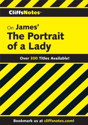 Cover of the book CliffsNotes on James' Portrait of a Lady by Jeffrey Fisher