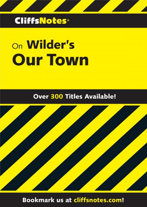 Cover of the book CliffsNotes on Wilder's Our Town by Gary K Carey, HMH Books