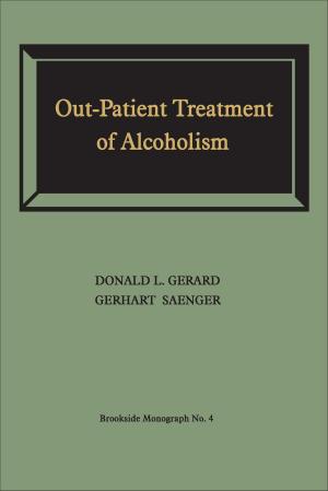 Cover of the book Out-Patient Treatment of Alcoholism by James G. Paradis