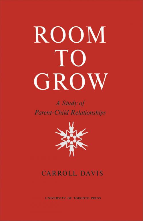 Cover of the book Room to Grow by Carroll Davis, University of Toronto Press, Scholarly Publishing Division