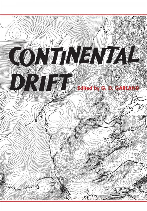 Cover of the book Continental Drift by , University of Toronto Press, Scholarly Publishing Division