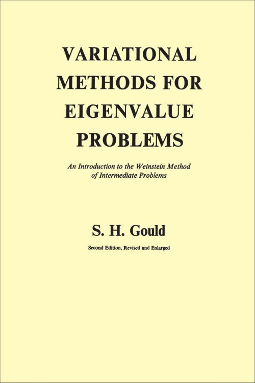 Cover of the book Variational Methods for Eigenvalue Problems by S. H. Gould, University of Toronto Press, Scholarly Publishing Division