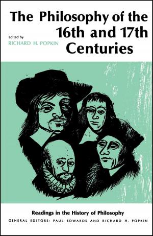Cover of the book Philosophy of the Sixteenth and Seventeenth Centuries by Robert N. Bellah