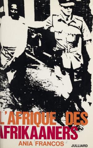 Cover of the book L'Afrique des Afrikaaners by Jean des Cars, Roger Commault