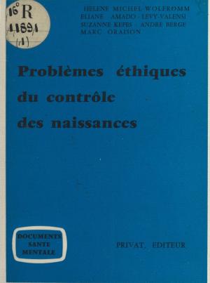 Cover of the book Problèmes éthiques du contrôle des naissances by Suzanne Prou