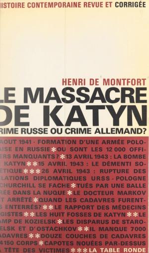 Cover of the book Le massacre de Katyn by Vahé Katcha