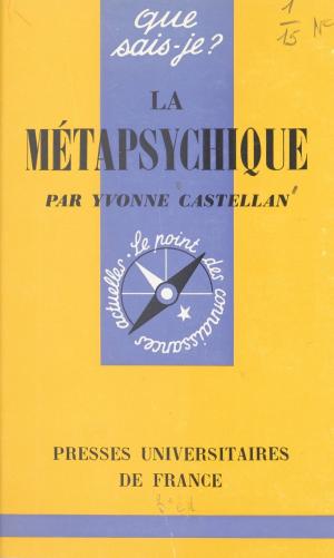 Cover of the book La métapsychique by Rien Van Gendt