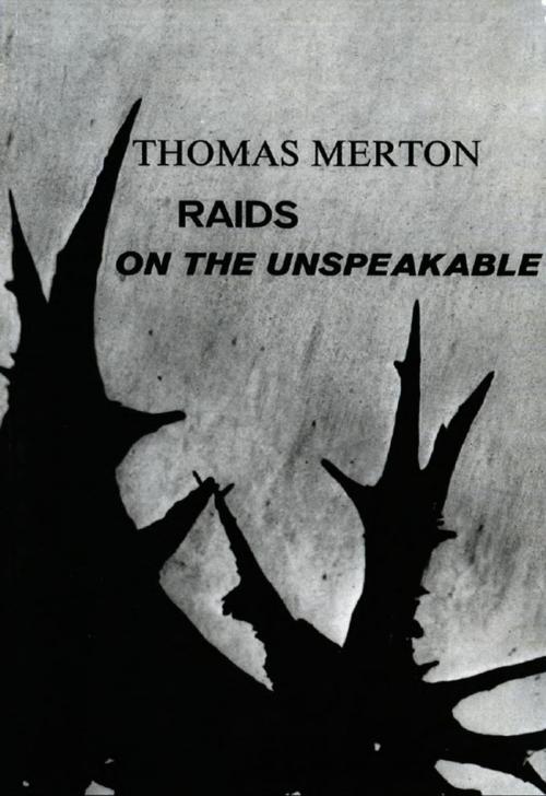 Cover of the book Raids on the Unspeakable by Thomas Merton, New Directions