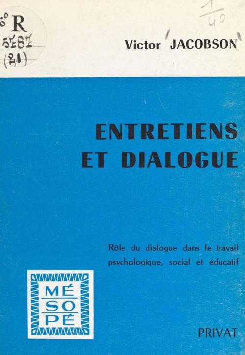 Cover of the book Entretiens et dialogue by Victor Jacobson, Georges Hahn, FeniXX réédition numérique
