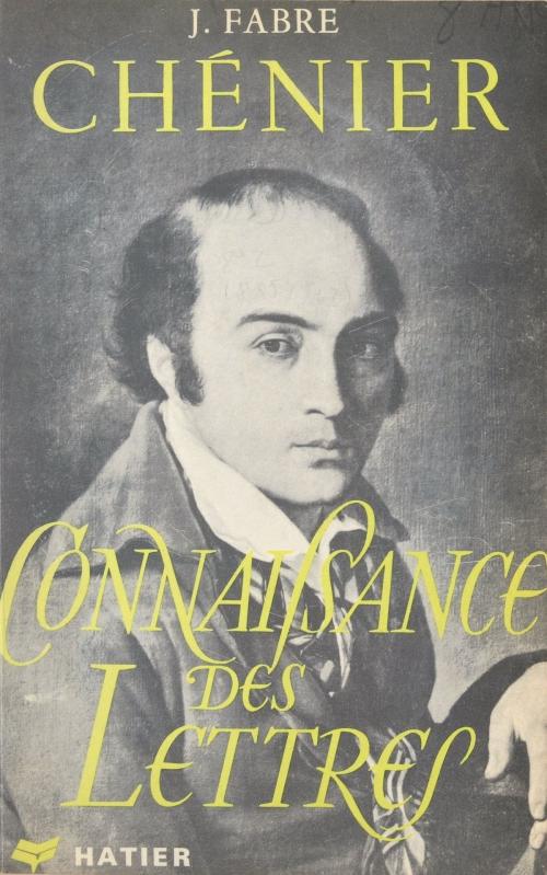Cover of the book Chénier by Jean Fabre, Hatier (réédition numérique FeniXX)