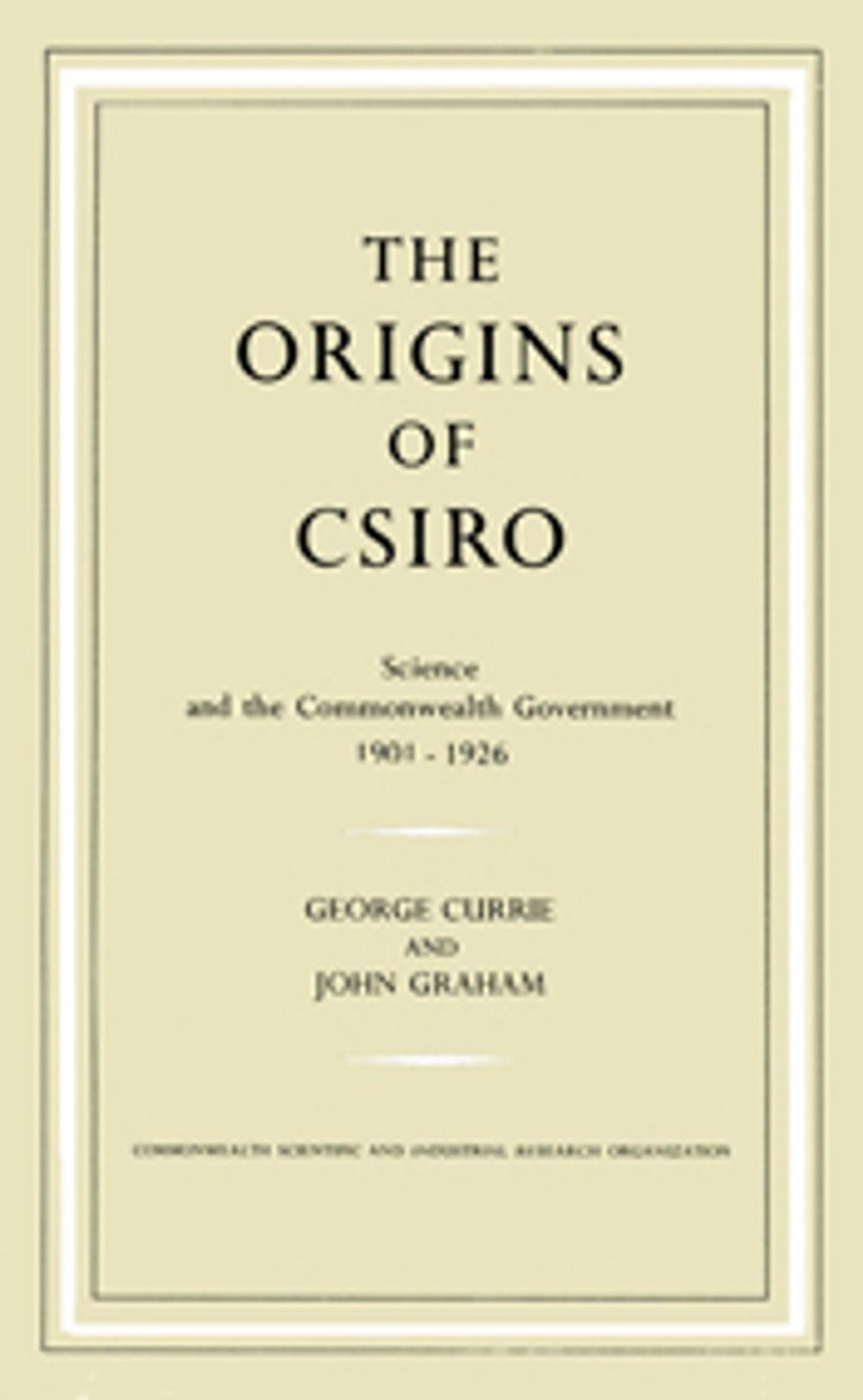 Big bigCover of The Origins of CSIRO