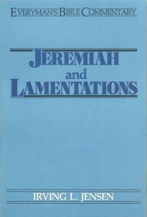 Book cover of Jeremiah & Lamentations- Everyman's Bible Commentary