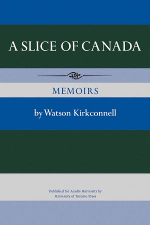 Book cover of A Slice of Canada