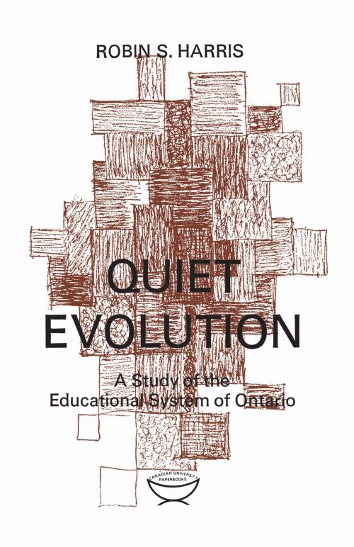 Cover of the book Quiet Evolution by Robin Harris, University of Toronto Press, Scholarly Publishing Division