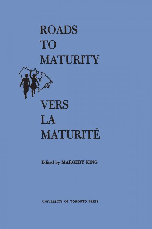 Cover of the book Roads to Maturity/Vers La Maturité by , University of Toronto Press, Scholarly Publishing Division