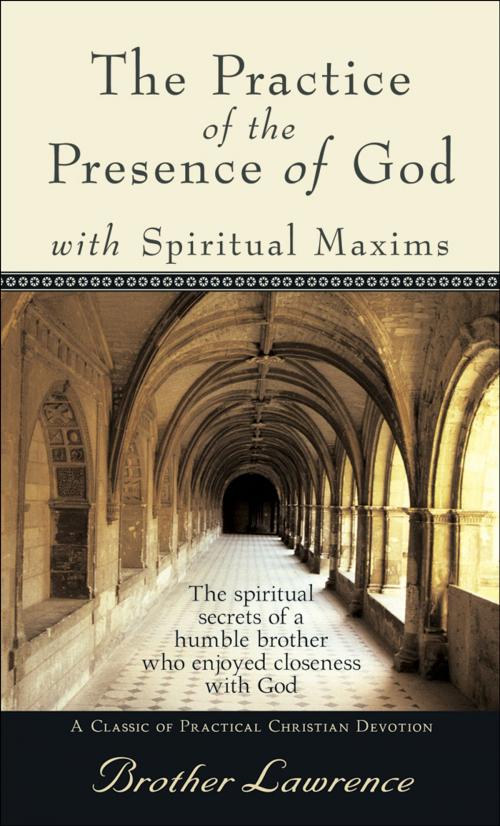 Cover of the book Practice of the Presence of God, The by Brother Lawrence, Baker Publishing Group