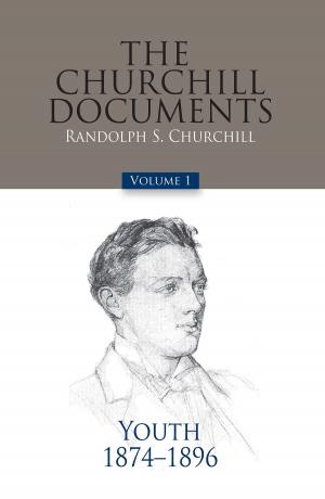 Cover of the book The Churchill Documents - Volume 1 by Sandy Raven