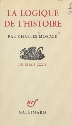 Cover of the book La logique de l'histoire by Théophile Gautier