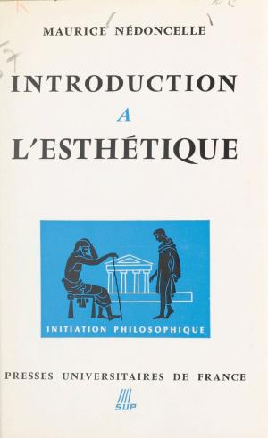 Cover of the book Introduction à l'esthétique by Bruno Claverie