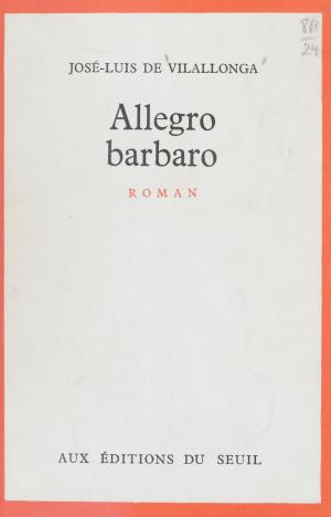 Cover of the book Allegro barbaro by Christian de Montella
