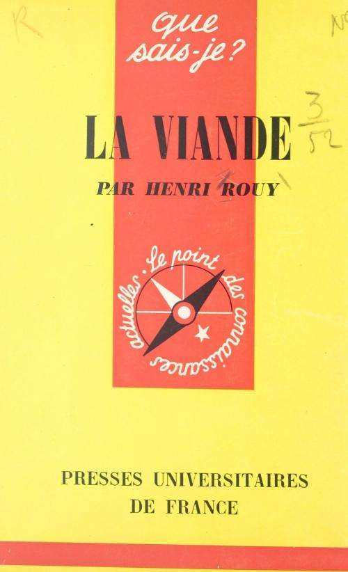 Cover of the book La viande by Henri Rouy, Paul Angoulvent, (Presses universitaires de France) réédition numérique FeniXX