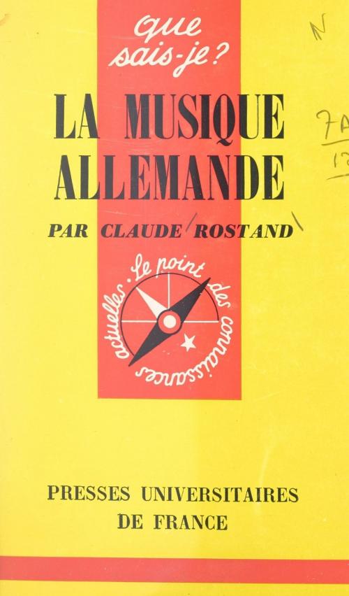 Cover of the book La musique allemande by Claude Rostand, Paul Angoulvent, (Presses universitaires de France) réédition numérique FeniXX