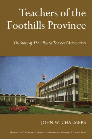 Cover of the book Teachers of the Foothills Province by Jean Burnet